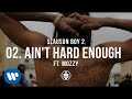 Ain T Hard Enough Feat Mozzy Track 02 Nipsey Hussle Slauson Boy 2 Official Audio