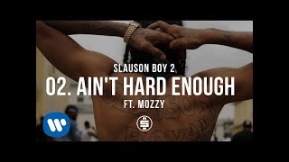 Ain&#39;t Hard Enough feat. Mozzy | Track 02 - Nipsey Hussle - Slauson Boy 2 (Official Audio)