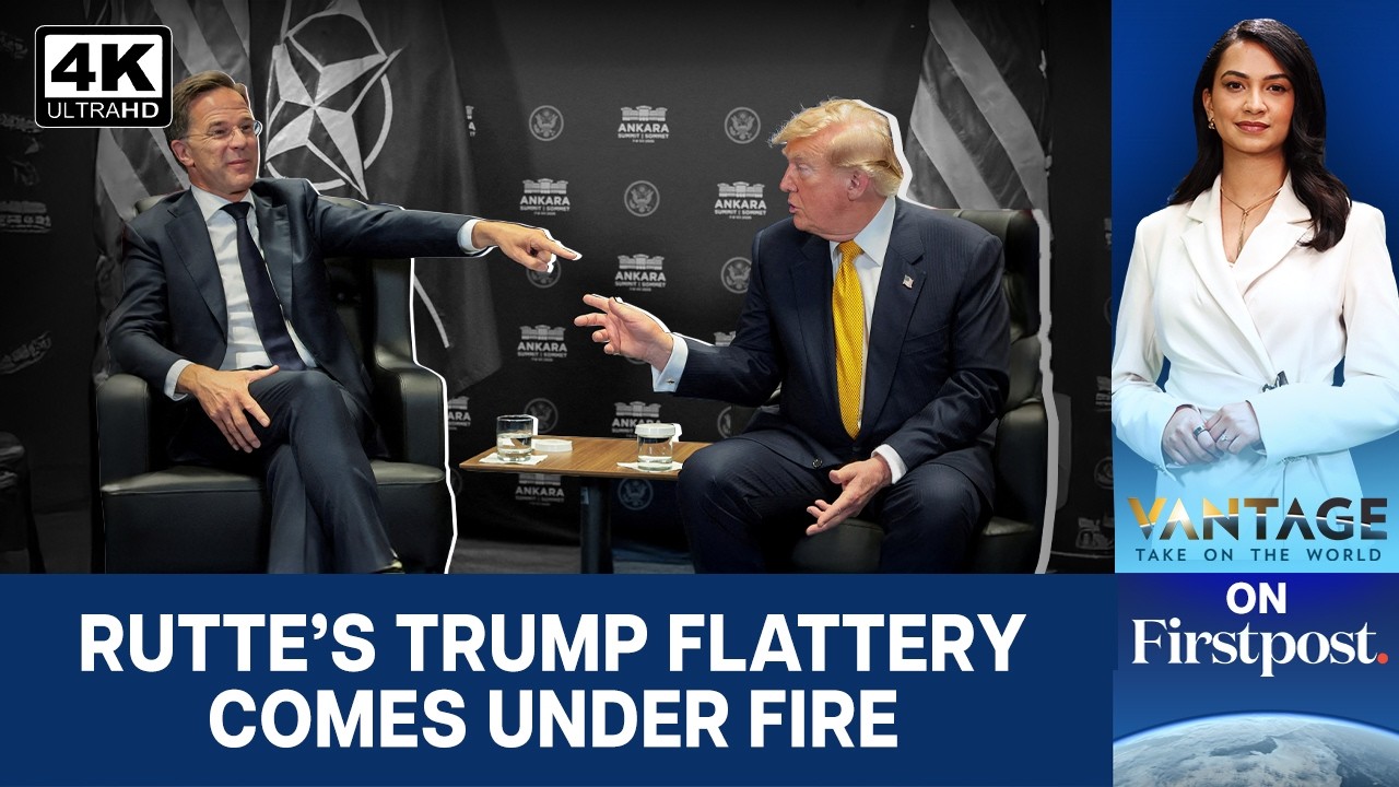 NATO Chief Rutte Grilled Over 'Lack of Self-Respect' After Trump Meeting | Vantage on Firstpost | 4K