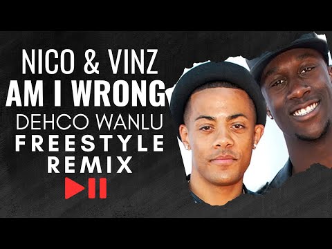 Nico & Vinz - Am I Wrong ► Freestyle reMix by Dehco Wanlu  🟢 LINK P/ BAIXAR NA DESCRIÇÃO