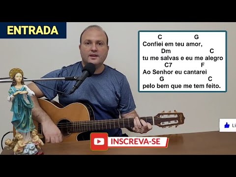 Confiei Em Teu Amor, Tu Me Salvas E Eu Me Alegro - Músicas Católicas