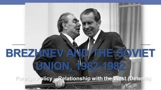 Download lagu 09.1 Brezhnev & the Soviet Union, 1964 1982 Foreign Policy - Relationship with the West (Detente) mp3
