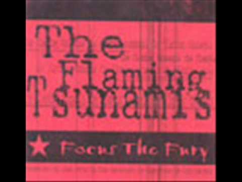 The Flaming Tsunamis - By Force
