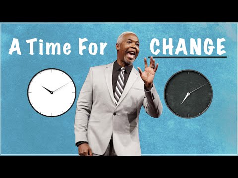 A Time For Change | Bishop Dale C. Bronner | Word of Faith Family Worship Cathedral
