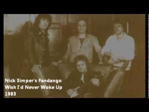 Nick Simper's Fandango - Wish I'd Never Woke Up