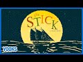 Bedtime Read Aloud: The Stick | Animated Read Aloud Kids Book | Vooks Narrated Storybooks