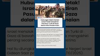 Sakit Hati? Israel Tak Izinkan Kehadiran Pasukan Turki di Gaza dalam Rencana Perdamaian: Harus Adil