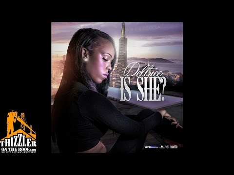 Deltrice - Is She (Produced by DJ Fresh) [Thizzler.com Exclusive]