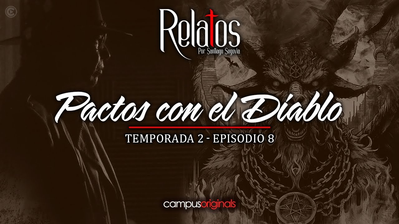 Episodio 8 T2 - Pactos con el diablo