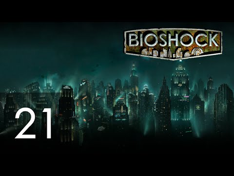 BioShock Ep 21 - They're Like Weeping Angels!