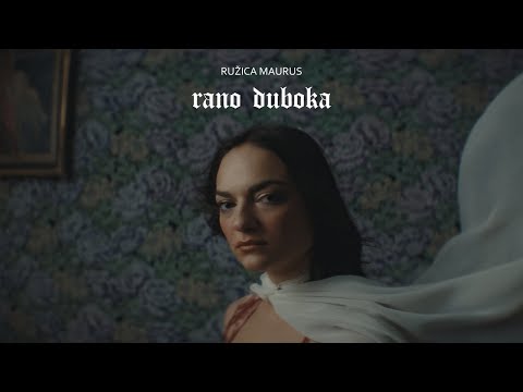Ružica Maurus - Rano Duboka (Official Video)