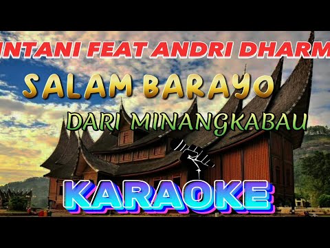 Salam Barayo Dari Minangkabau // Kintani feat andri dharma KARAOKE DAN LIRIK