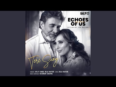 Tere Sang (From "Echoes Of Us")
