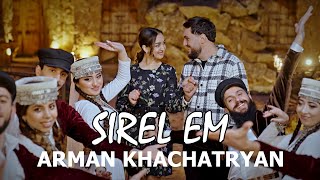 Arman Khachatryan - Sirel em (2024)