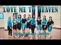 LOVE ME TO HEAVEN LINE DANCE Choreo GREGORY DANVOIE GUILLAUME RICHARD GDC MERAUKE