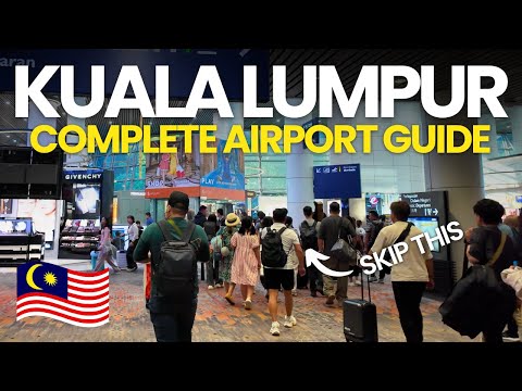 Kuala Lumpur Airport Arrival Guide 2025 - How to Get Through Immigration, Visa & Transport