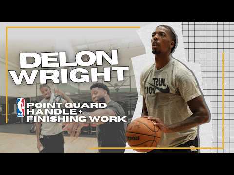 NBA Veteran PG Delon Wright Handle + Finishing Workout!