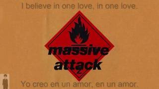 Massive Attack-One love  &quot;Subtitulada Español/Ingles&quot;