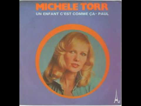 MICHELE TORR....un enfant c'est comme ca. ( 1973 )