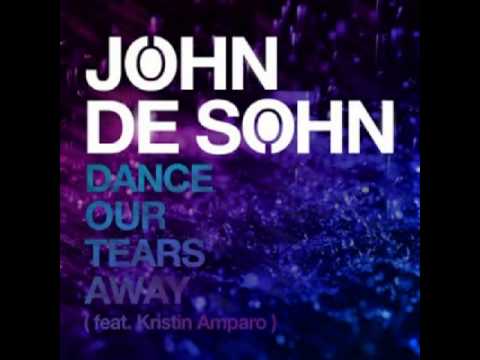 ♪ John de Sohn - Dance our tears away