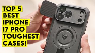 Best iPhone 17 Pro Toughest Cases for Maximum Protection🔥
