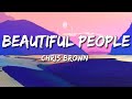 Beautiful people - Chris Brown(Lyrics)