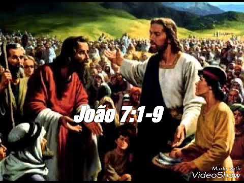 João 7:1-9 (A Incredulidade dos irmãos de Jesus Cristo).