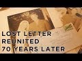 Lost Love Letter Reunited with Family 70 years ...