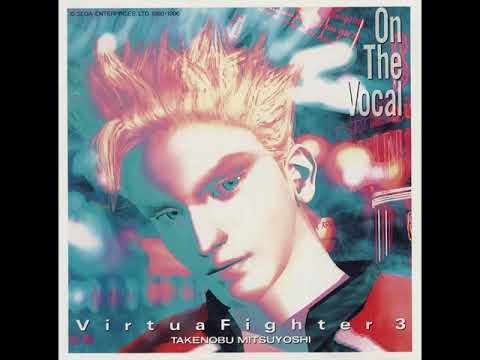 Virtua Fighter 3 On The Vocal ~ Brave It Out ◊ Jacky