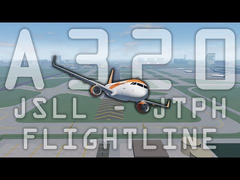 An easyJet to fly! | JSLL to JTPH - A320 Full Flight | Roblox Flightline