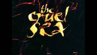 The Cruel Sea - Cocaine