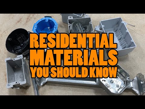 RESIDENTIAL ELECTRICAL MATERIALS Apprentice Electricians Should Know