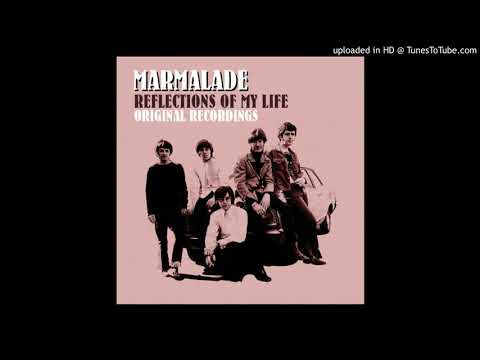 043 - Reflections Of My Life - Marmalade