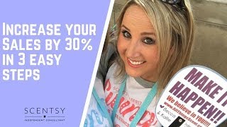 Increase your Scentsy Sales by 30%