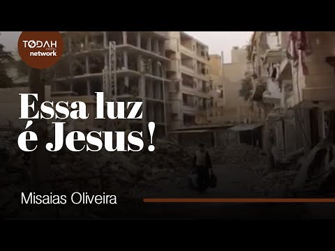 Essa Luz É Jesus - Misaias Oliveira