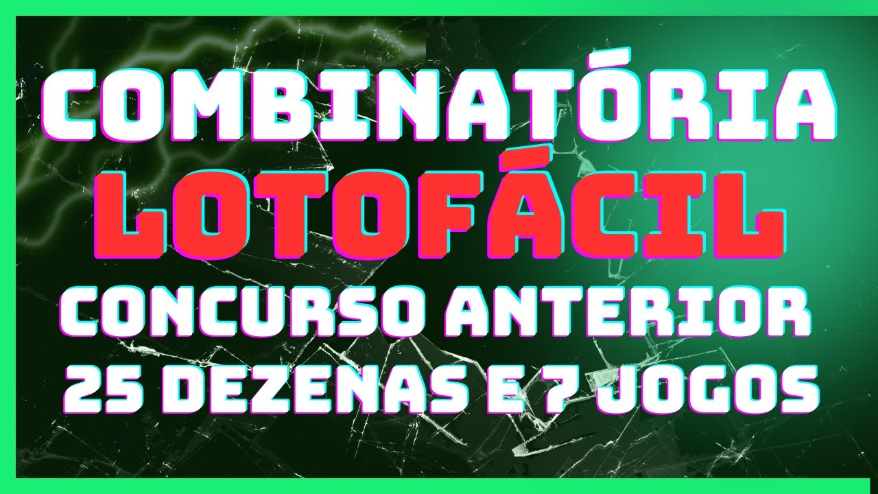 COMBINATÓRIA LOTOFÁCIL COM AS 25 DEZENAS formando 7 jogos