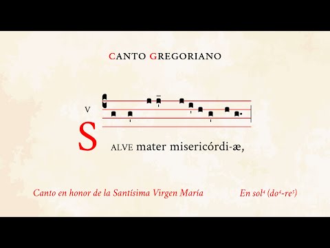 "Salve mater" – Chant in honor of the Blessed Virgin Mary – Gregorian Chant