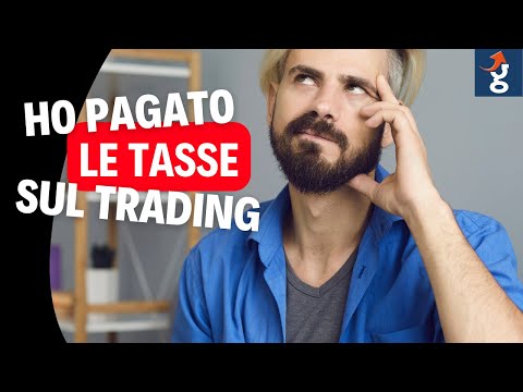 Dichiarazione TASSE sul TRADING: Quando e Come si Pagano (GUIDA DEFINITIVA)