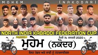 Mohem (Nakodar) North India Kabaddi Federation Cup 14 Jan 2020