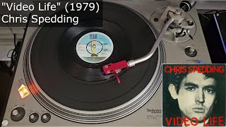 "Video Life" - Chris Spedding [RAK, 1979] 45 RPM Vinyl rip