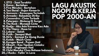 Download lagu LAGU 2000-AN NOSTALGIA AKUSTIK HITS POP INDONESIA MOOD NGOPI SANTAI & KERJA | Playlist Full Album mp3 Download lagu LAGU 2000-AN NOSTALGIA AKUSTIK HITS POP INDONESIA MOOD NGOPI SANTAI & KERJA | Playlist Full Album mp3