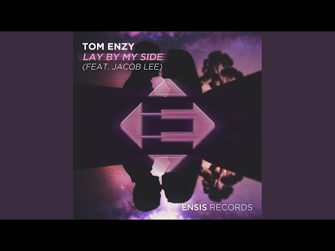 Lay by My Side (Radio Edit)