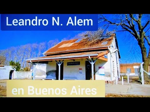Leandro N. Alem, a town in the province of Buenos Aires