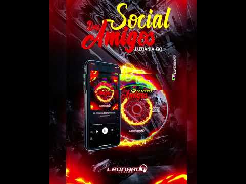 37_ SOCIAL DOS AMIGOS LUZIÂNIA-GO_ PISEIRO 2K22 - LEONARDO VIEIRA Incomparavel
