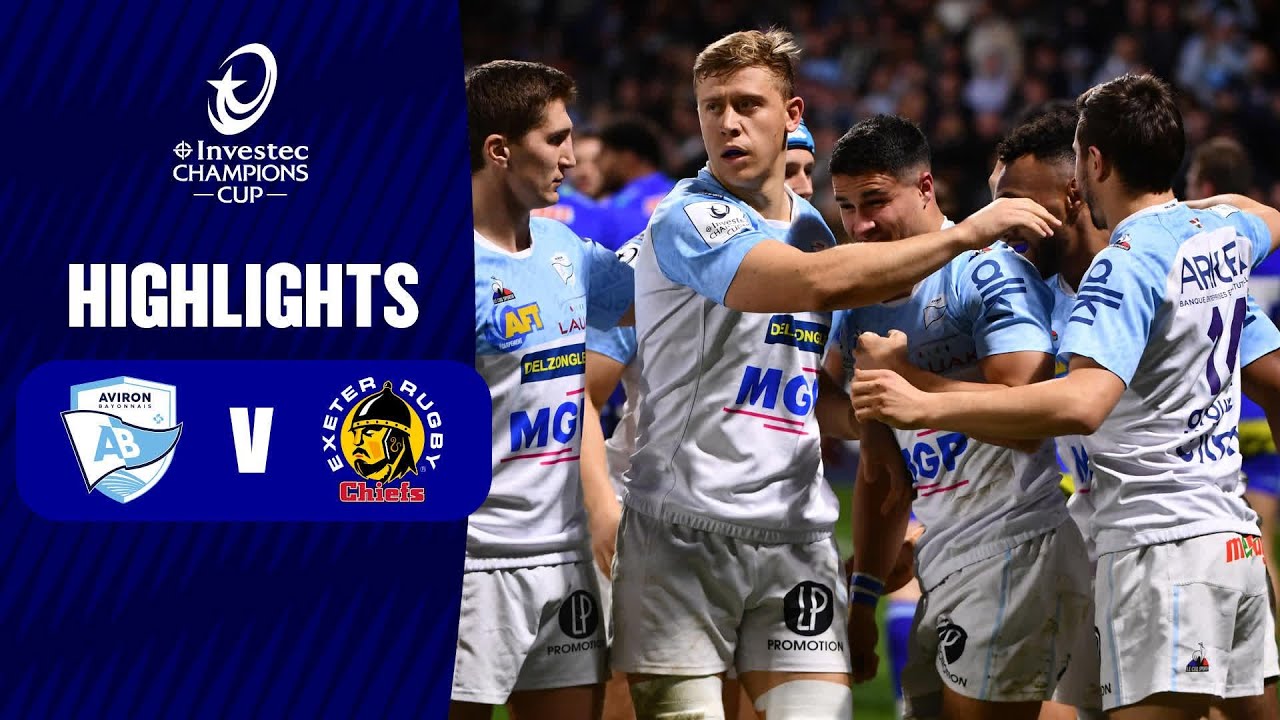 Extended Highlights - Aviron Bayonnais v Exeter Chiefs Round 4 │ Investec Champions Cup 2023/24