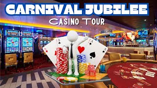 Carnival Jubilee Casino Tour 🎰🎲 💵