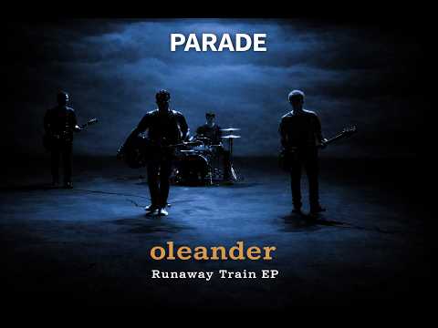 Thumbnail for Parade (Previously Unreleased) — Oleander | Runaway Train EP (2002) by Oleander (band)