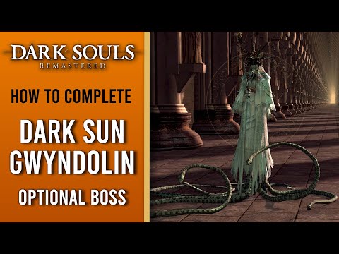 Dark Souls Remastered WALKTHROUGH - Part 21 - Dark Sun Gwyndolin