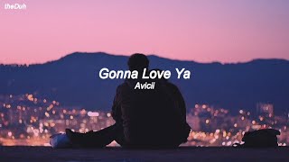 Avicii - Gonna Love Ya (Lyrics)