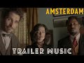 Amsterdam Trailer Song Music｜I'd Love to Change the World - Ten Years After